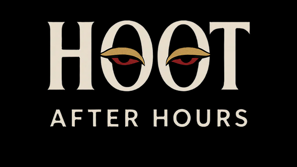 HOOT AFTER HOURS